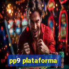 pp9 plataforma